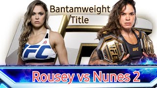 Amanda Nunes Vs Ronda Rousey 2 Championship Fight [upl. by Anibur233]