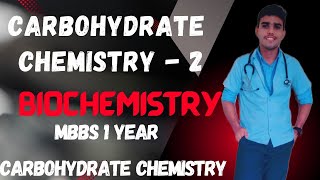 Carbohydrate Chemistry part 2 MBBS 1st year Biochemistry mbbs neet carbohydrate mbbs1styear [upl. by Erehpotsirhc]