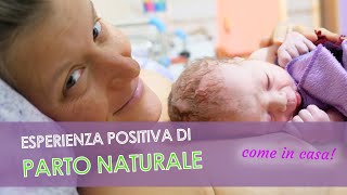 Il mio parto naturale come in casa [upl. by Ettenrahs274]