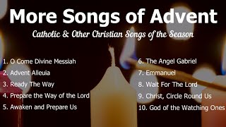 More Songs of Advent  Beautiful Catholic Advent Hymns amp Christian Advent Songs  Choir w Lyrics [upl. by Fabi]