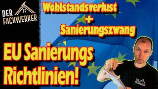 Die neuen EU Sanierungsrichtlinien werden euch NICHT gefallen [upl. by Worlock]