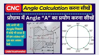 how to use angle in cnc  Use Of Angle  Angle Calculation  program me angle ka use kaise kare [upl. by Waylen484]