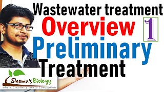 Wastewater treatment process overview  wastewater treatment lecture 1 [upl. by Anits]