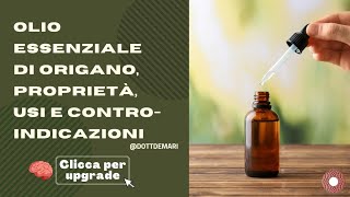 Olio essenziale di origano proprietà usi e controindicazioni [upl. by Louis871]