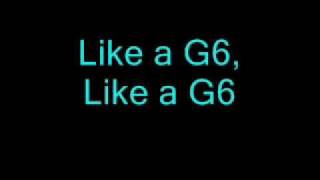 Far East Movement  Like a G6  Lyrics [upl. by Aileve]