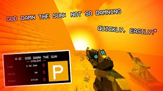 GOD DAMN THE SUN IT ISNT SO DAMNING ultrakill 42 prank tutorial [upl. by Magdalene]