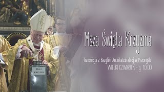 Wielki Czwartek  Msza Krzyżma Świętego 2023 6 kwietnia naŻywo [upl. by Niattirb]