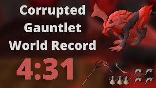 431 WORLD RECORD Corrupted Gauntlet Speedrun OSRS [upl. by Kriss260]