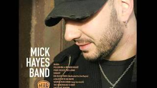 Mick Hayes Band  Women Who Drink Way Too Much [upl. by Yhprum]