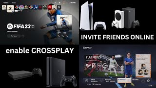 How to Enable Cross Play in FIFA 23 amp Invite your PS4PS5XBOX friends [upl. by Hoisch]