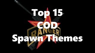 Top 15 COD Spawn Themes [upl. by Ennaylime]