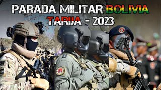 PARADA MILITAR FFAA DE BOLIVIA 2023  TARIJA [upl. by Annohsal]