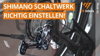 Shimano Schaltung einfach und richtig einstellen  Schaltwerk HowTo [upl. by Catherina]