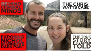 Chris Watts  Exposing Nichol Kessinger’s Dark Past  Into The Abyss [upl. by Harragan]