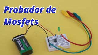 Circuito Probador de Mosfets [upl. by Cupo]