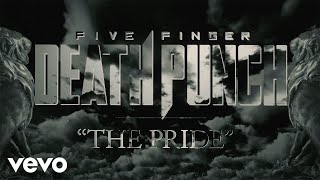 Five Finger Death Punch  The Pride Lyric Video [upl. by Anavlis]