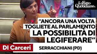 Dl Carceri Serracchiani Pd contro la maggioranza quotNon permettete al Parlamento di legiferarequot [upl. by Eniaral36]