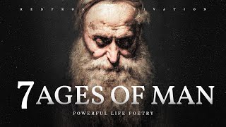 The Seven Ages of Man Powerful Life Poetry [upl. by Philippe]