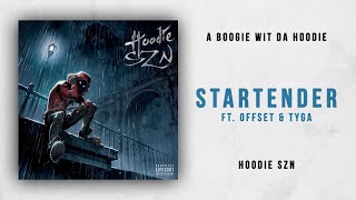 A Boogie Wit Da Hoodie  Startender Ft Offset amp Tyga Hoodie SZN [upl. by Germaine]