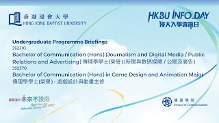 HKBU Info Day 2023  School of Communication Undergraduate Programme Briefings JS2310 JS2370 [upl. by Arrek924]