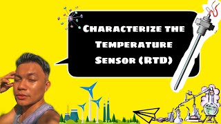 Characterize the Temperature Sensor RTD [upl. by Pomfrey810]