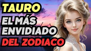 TAURO es el SIGNO más envidiado del ZODIACO [upl. by Carmencita]