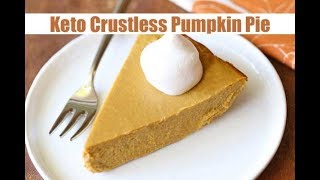 Keto Crustless Pumpkin Pie [upl. by Haron227]