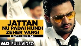 Jattan Nu Padai Hundi Zeher Vargi OFFICIAL FULL HD SONG Jatt Vs Study  Gavy Hunjan  Munda Kamsi [upl. by Amoritta]