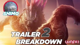 Godzilla x kong New empire  trailer 2 breakdown தமிழில் [upl. by Ahseen914]