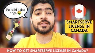 SMART SERVE LICENSE IN CANADA  Part Time Jobs in Canada  International Students in Canada [upl. by Eniamrahc]