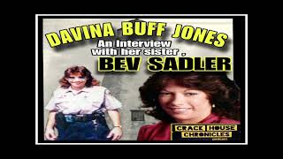 Ep 172 Interview with Bev Sadler sister of Davina Buff Jones [upl. by Yrrot524]