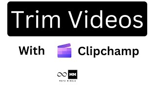 Trim Video Like a Pro with Clipchamp Tips and Tricks  Easy Steps to Trim Your Videos with Clipchamp [upl. by Enelav]