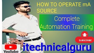 How to Operate Milliampere sourcemA source [upl. by Aehtorod649]