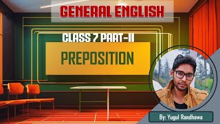 Class 7 PartII Preposition  English Pre amp Mains By Yugul Randhawa  SRS IAS amp LAW ACADEMY [upl. by Swor]