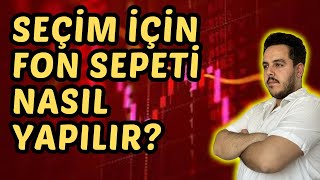 36 AYLIK SEÇİM İÇİN FON SEPETİ  FON SEPETİ NASIL YAPILIR  FON SEPETİ İLE KAZANMAK yatırımfonu [upl. by Aikenahs663]