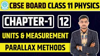 Units and Measurement  Parallax  Parallax Method  NCERT  Cbse Physics  Class 11th Physics [upl. by Munshi618]