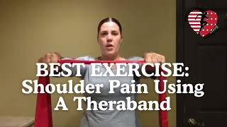 Best Exercises For Shoulder Pain Using A Theraband [upl. by Starr623]