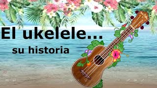 Historia del ukelele [upl. by Aieken]