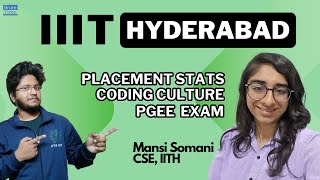 Crazy experiences in IIIT Hyderabad  Placements  Coding  PGEE Exam by Mansi Somani  Tathagata [upl. by Nageem]