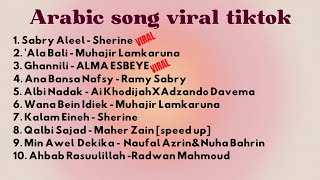 ARABIC SONG VIRAL TIKTOK pt2  KUMPULAN LAGU ARAB VIRAL TIKTOK [upl. by Gallager125]