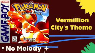 Pokémon Red and Blue  Vermillion Citys Theme melody removed Backing Track [upl. by Elraet483]