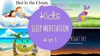 SLEEP Meditation for Kids  4 Kids Meditations in 1  Guided Meditation for Children [upl. by Leanatan]