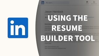 LinkedIn Tutorial  Using the Resume Builder tool [upl. by Lyontine]