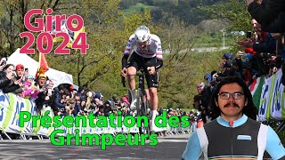 🚴‍♂️Giro 2024🇮🇹  Les Grimpeurs Présentation Pogacar Bardet OConnor Uijtdebroeks [upl. by Oicneserc]