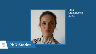 PhD Stories  Mila Stepanovic [upl. by Patsis141]