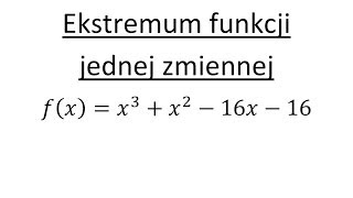 Ekstremum funkcji jednej zmiennej cz1 Zadanie z rozwiązaniem [upl. by Ahsaei690]