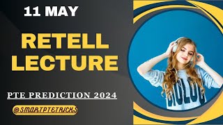 PTE Retell Lecture  May 2024  MOST REPEATED IN EXAMS PREDICTION [upl. by Dickenson54]