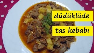 düdüklüde tas kebabı lezzet dünyası [upl. by Adnir398]