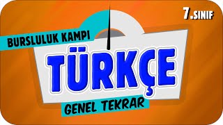 7Sınıf Türkçe Genel Tekrar ✍ 2023 Bursluluk Kampı [upl. by Jadda]