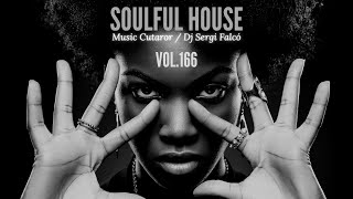 Soulful House Vol166 [upl. by Herbie]